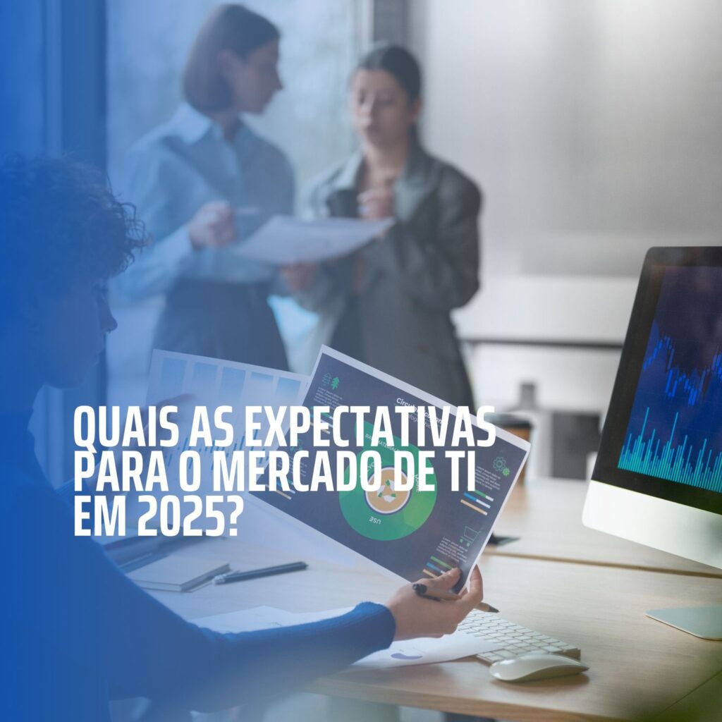 Quais-as-expectativas-para-o-mercado-de-TI-em-2025